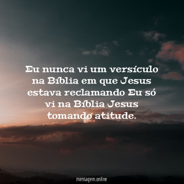 Eu nunca vi um versículo na Bíblia em