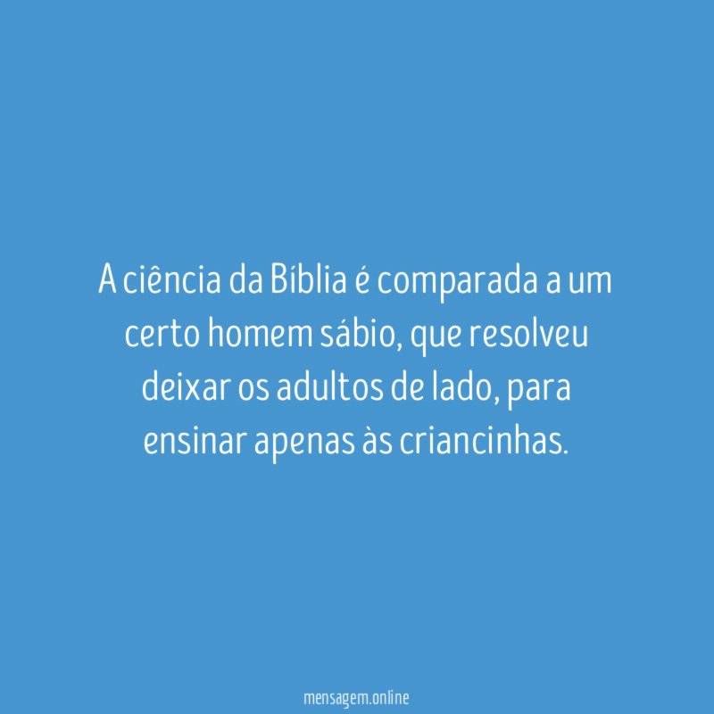 A ciência da Bíblia é comparada a um