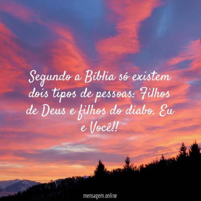 Segundo a Bíblia só existem dois tipos de pessoas