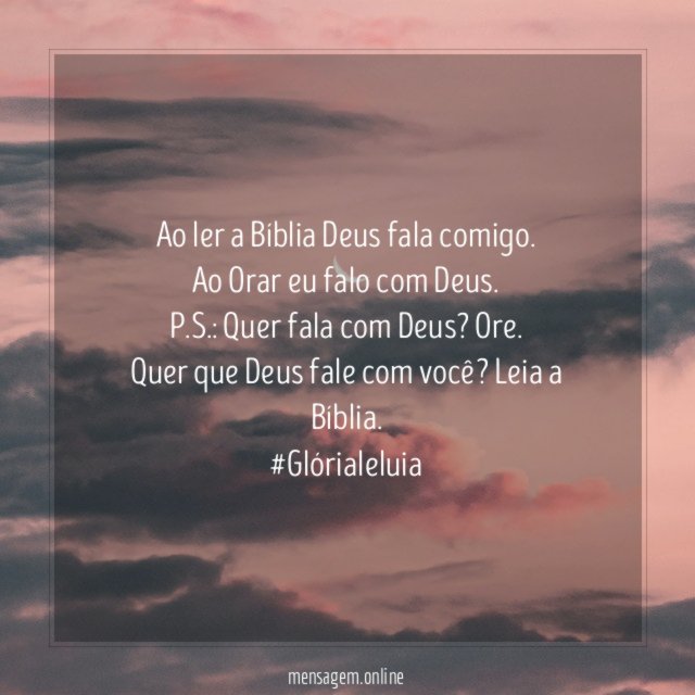 Ao ler a Bíblia Deus fala comigo