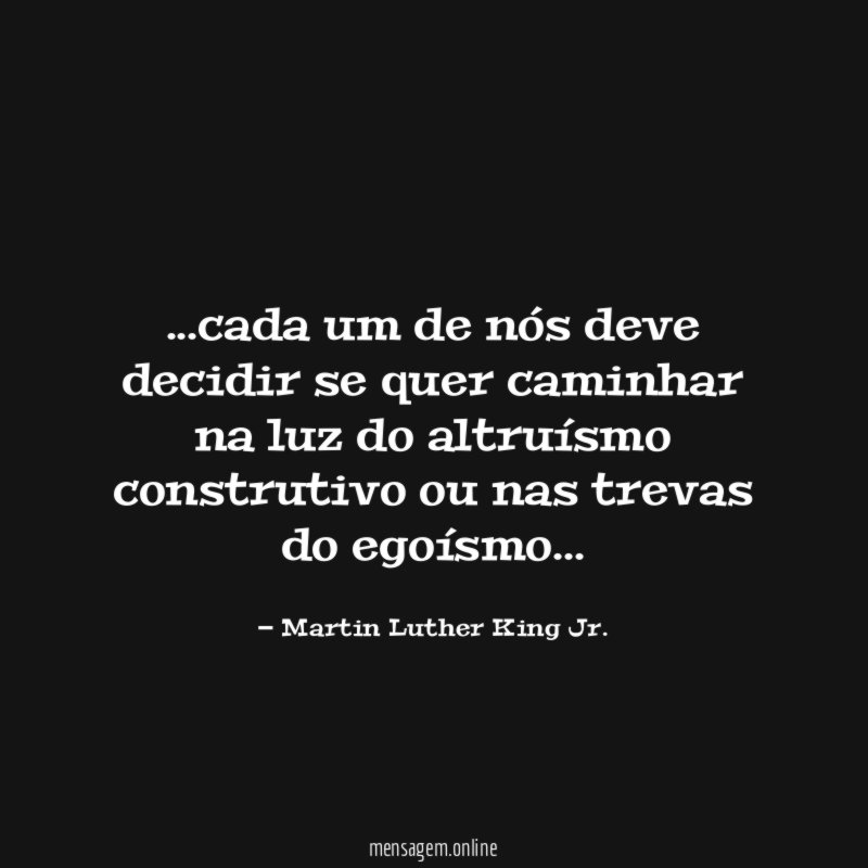 cada um de nós deve decidir se quer