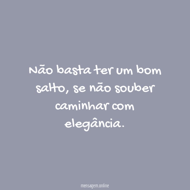 Não basta ter um bom salto