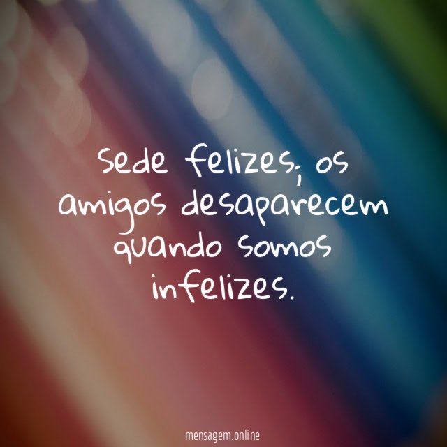Sede felizes