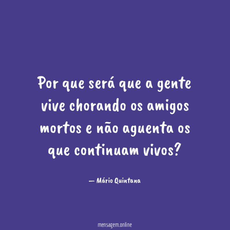 Por que será que a gente vive chorando