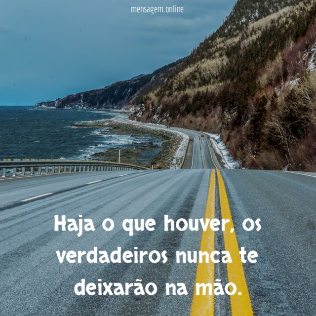 Haja o que houver