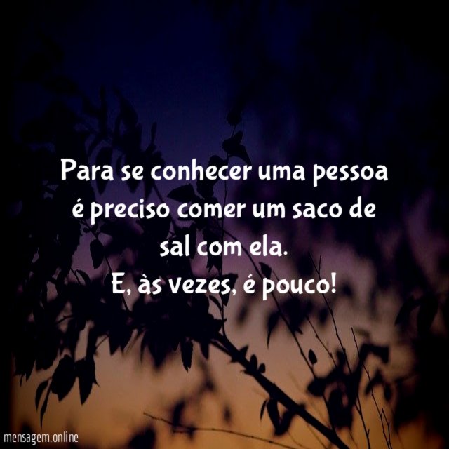 Para se conhecer uma pessoa é preciso comer