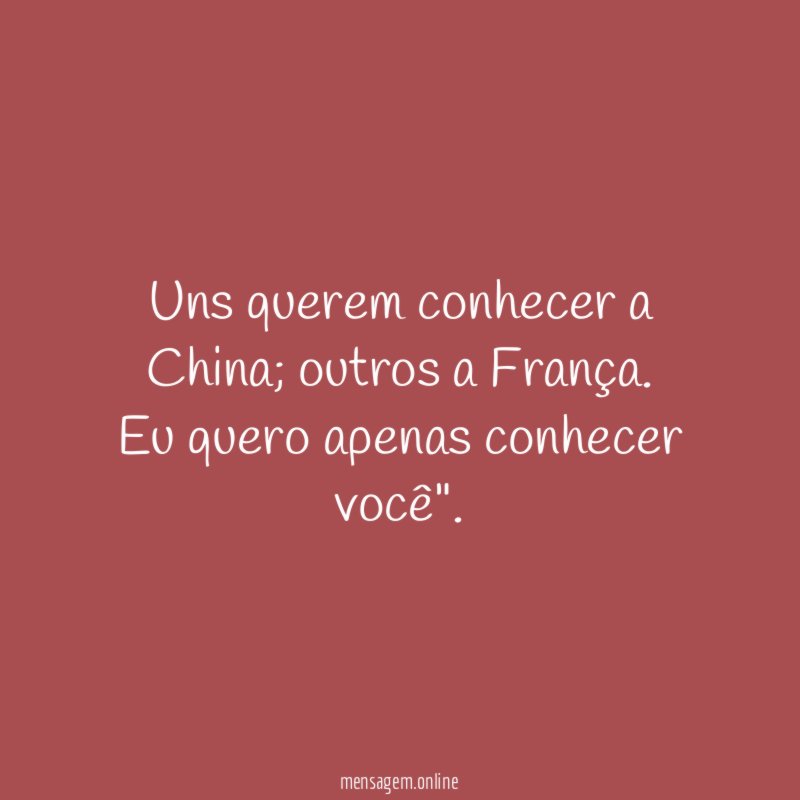 Uns querem conhecer a China