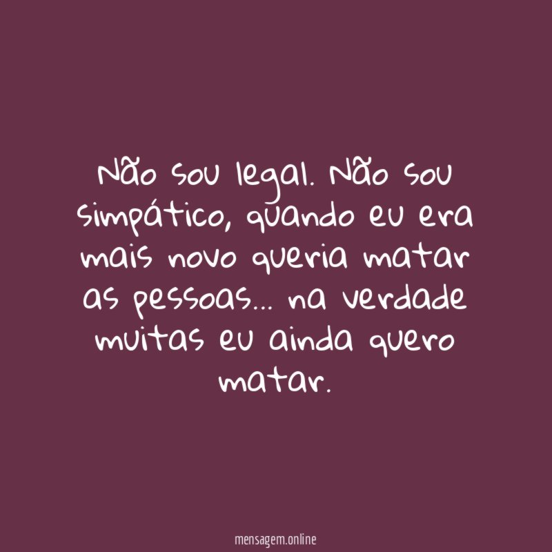 Não sou legal