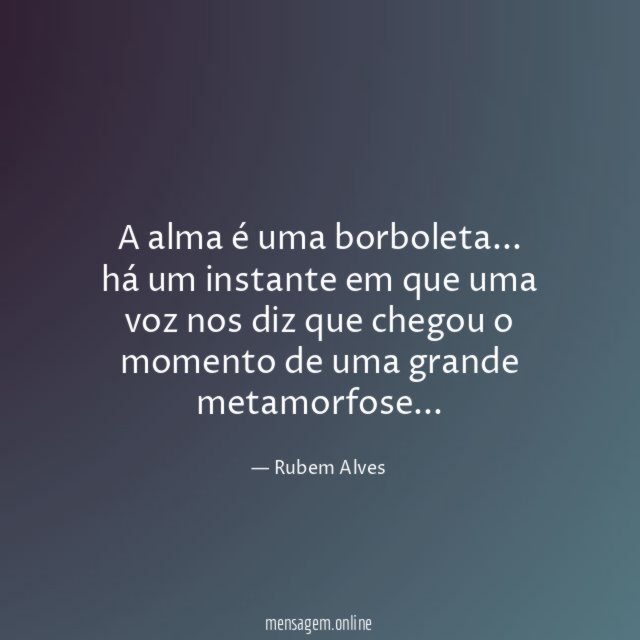 A alma é uma borboleta