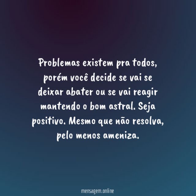 Mantenha seu bom astral