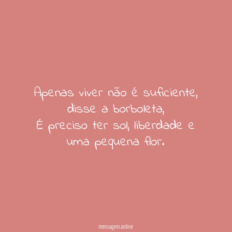 Apenas viver não é suficiente