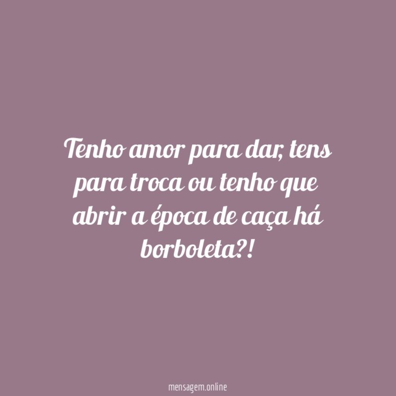Tenho amor para dar