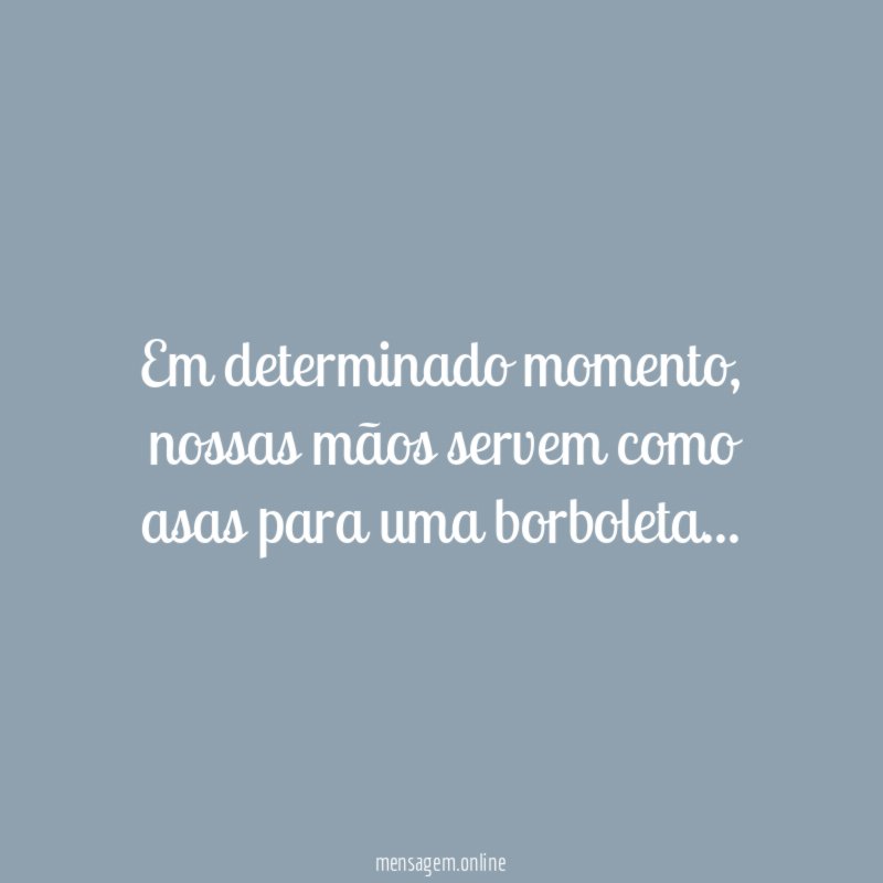 Em determinado momento