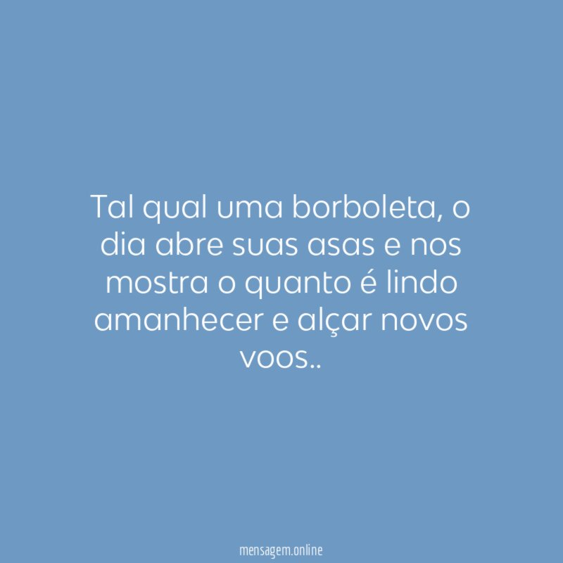 Tal qual uma borboleta