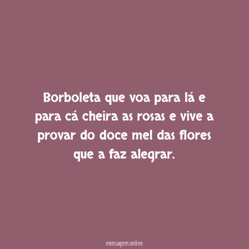 Borboleta que voa para lá e para cá
