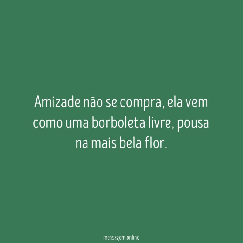 Amizade não se compra