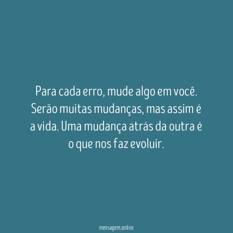 Muitas mudanças