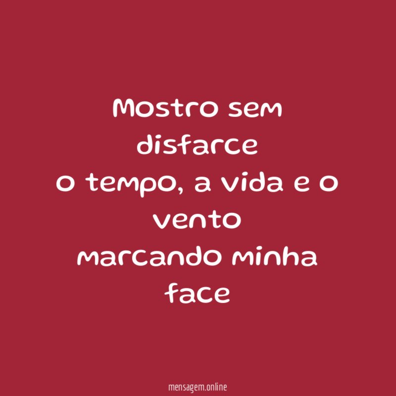 mostro sem disfarce o tempo
