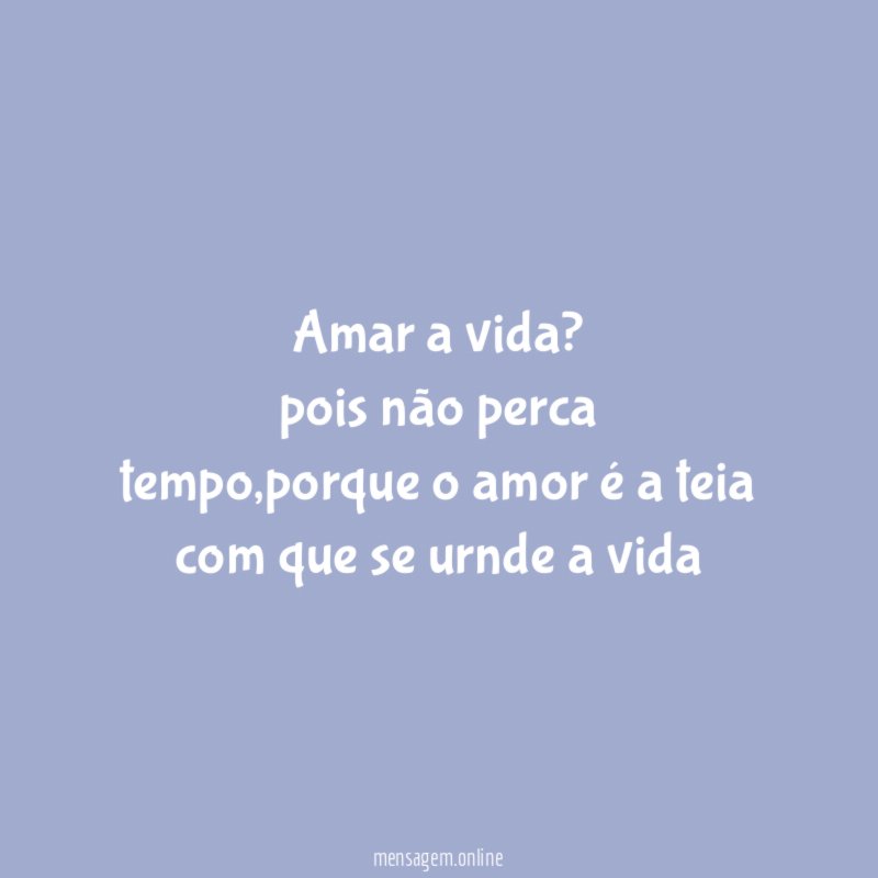 Amar a vida