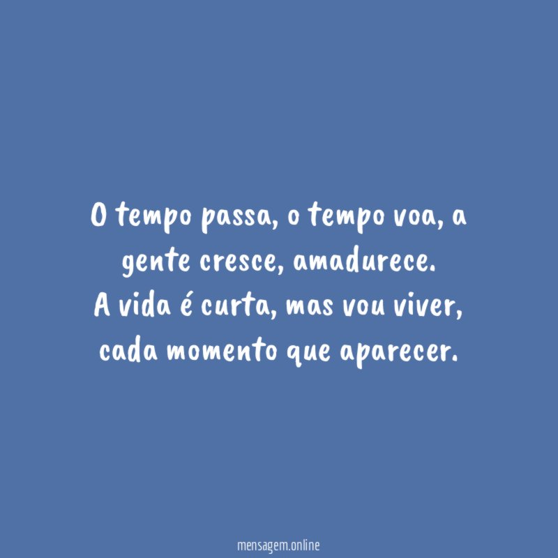 O tempo passa