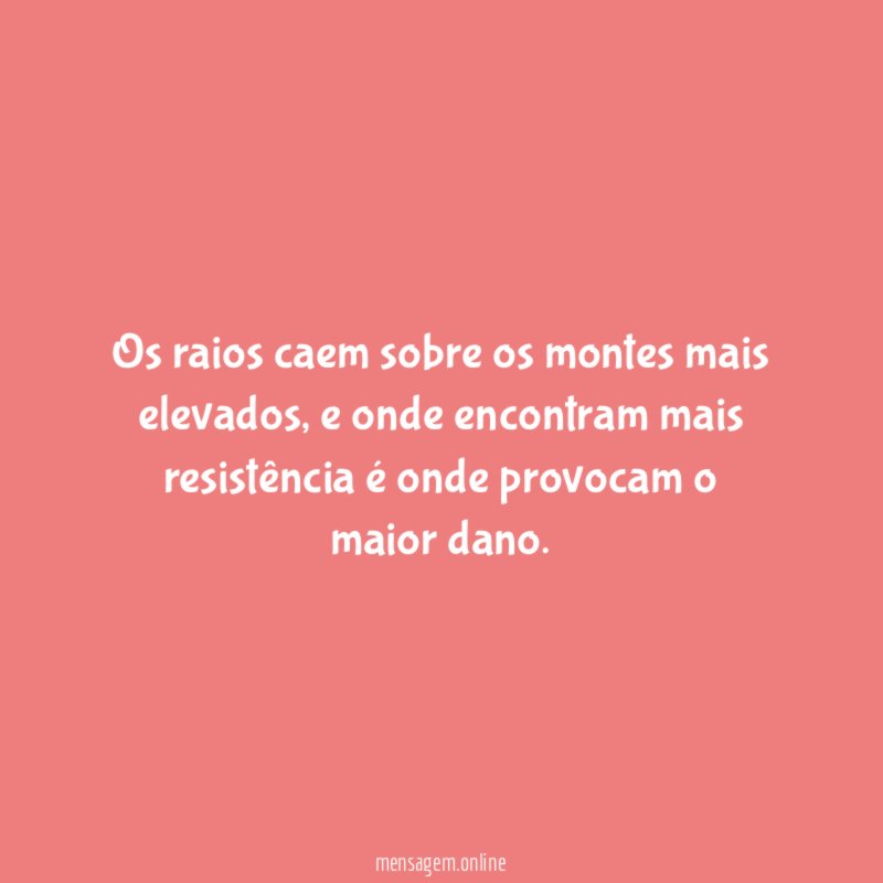 Os raios caem sobre os montes mais elevados