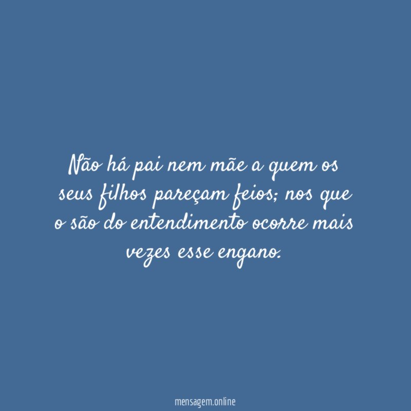 Não há pai nem mãe a quem os