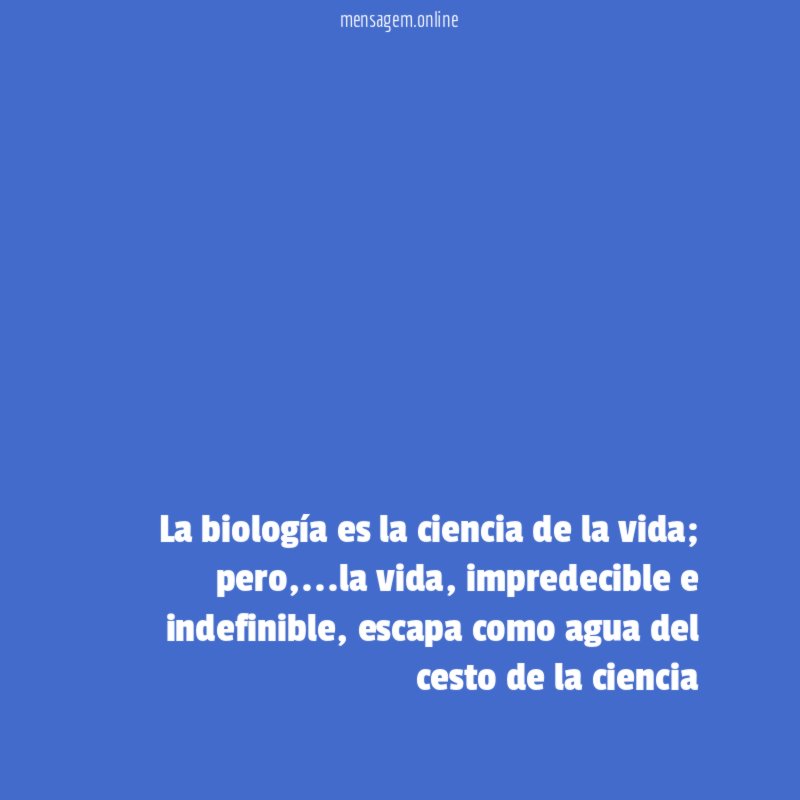 La biología es la ciencia de la vida