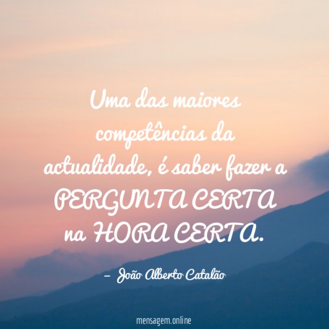 Uma das maiores competências da actualidade