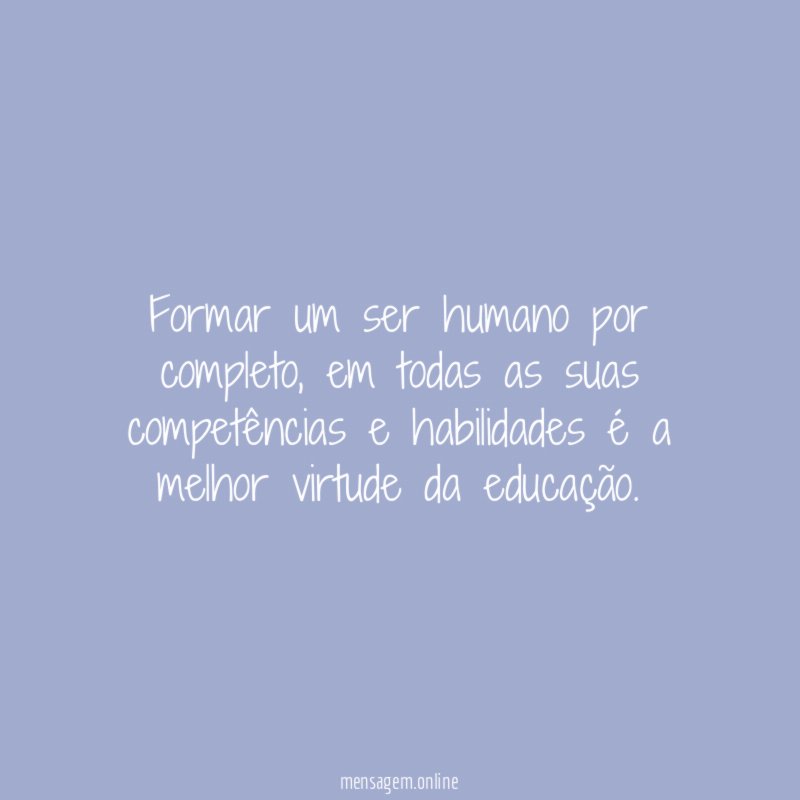 formar um ser humano por completo