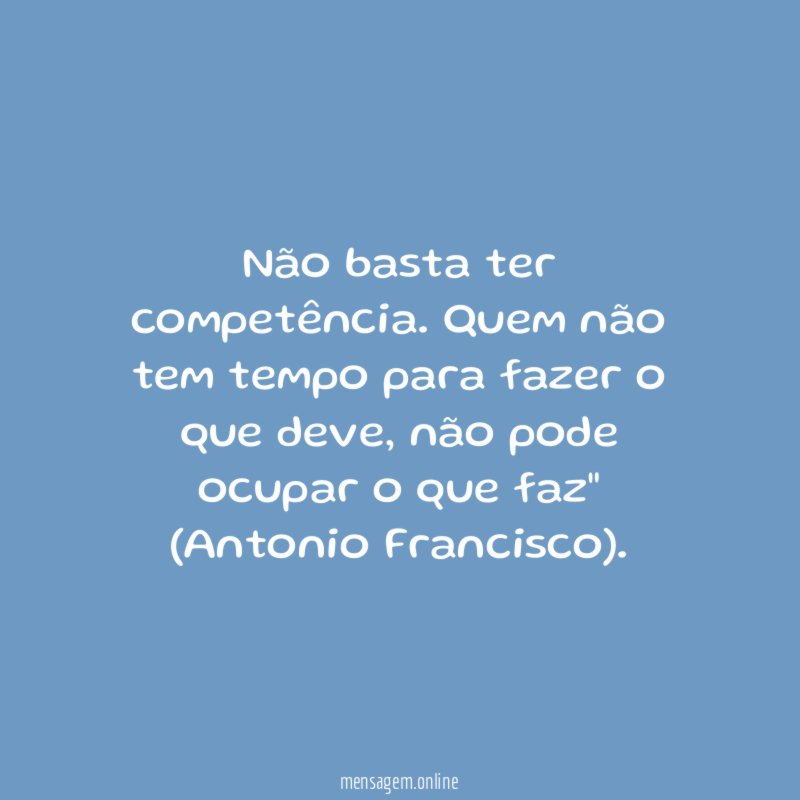 Não basta ter competência