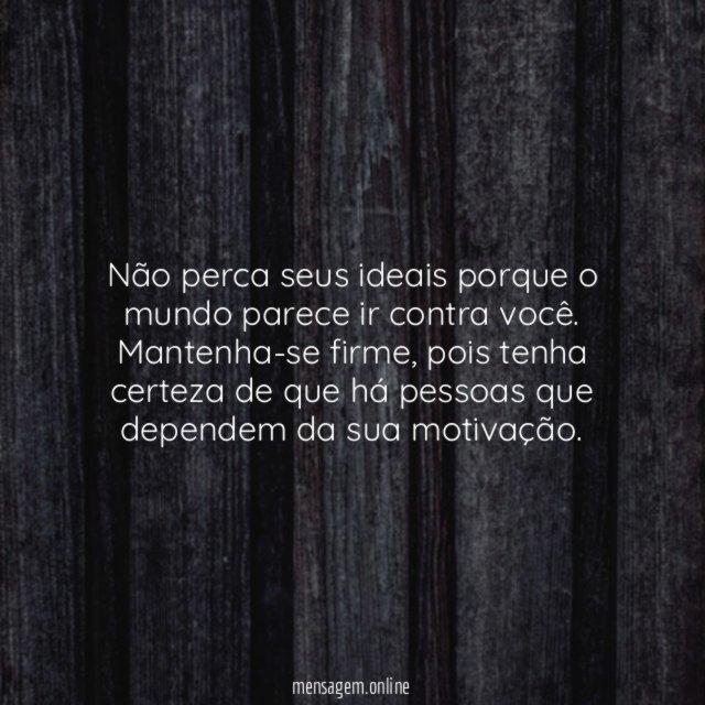 Dependem de você