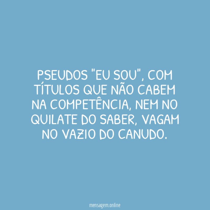 Pseudos "eu sou"