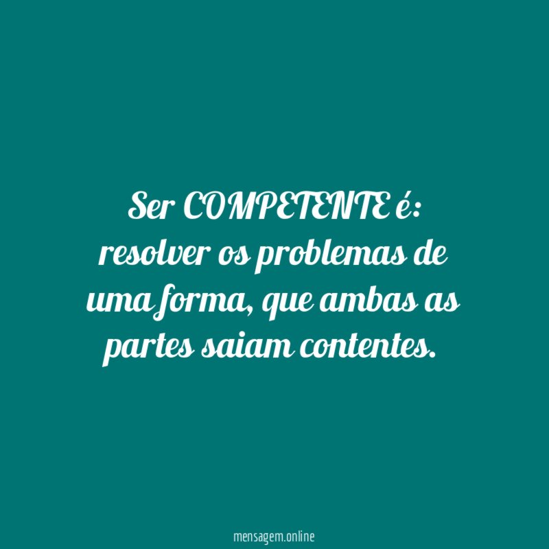 Ser COMPETENTE é