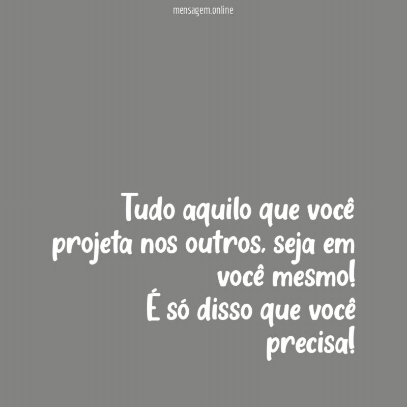 Seja você o que quiser!