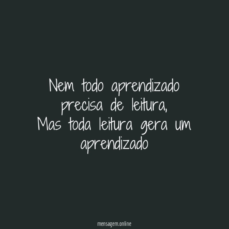 Nem todo aprendizado precisa de leitura