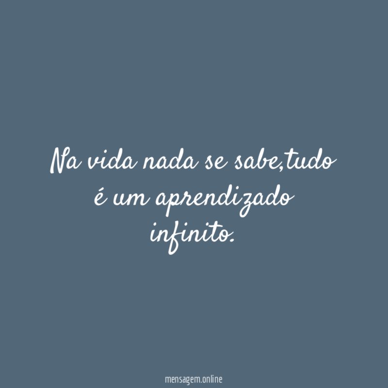 Na vida nada se sabe