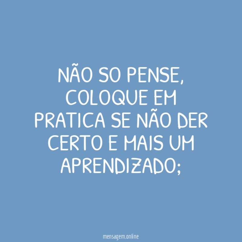NÃO SO PENSE