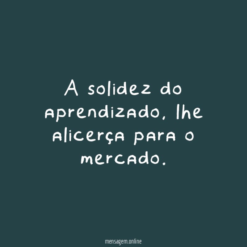 A solidez do aprendizado