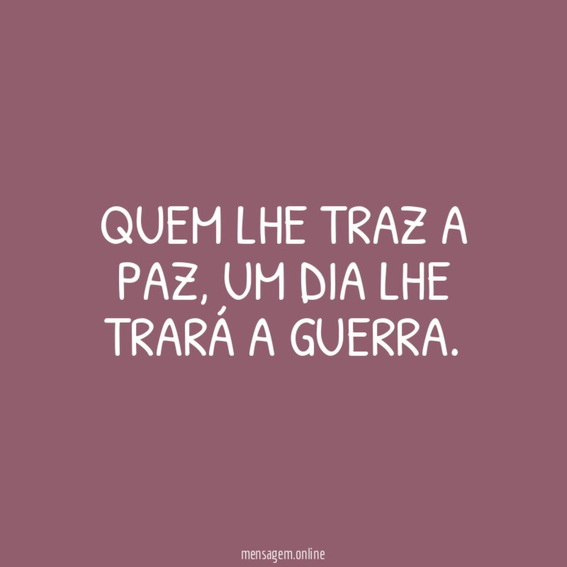 Quem lhe traz a paz