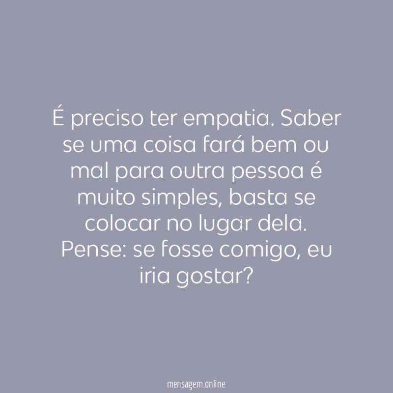 E se fosse comigo?