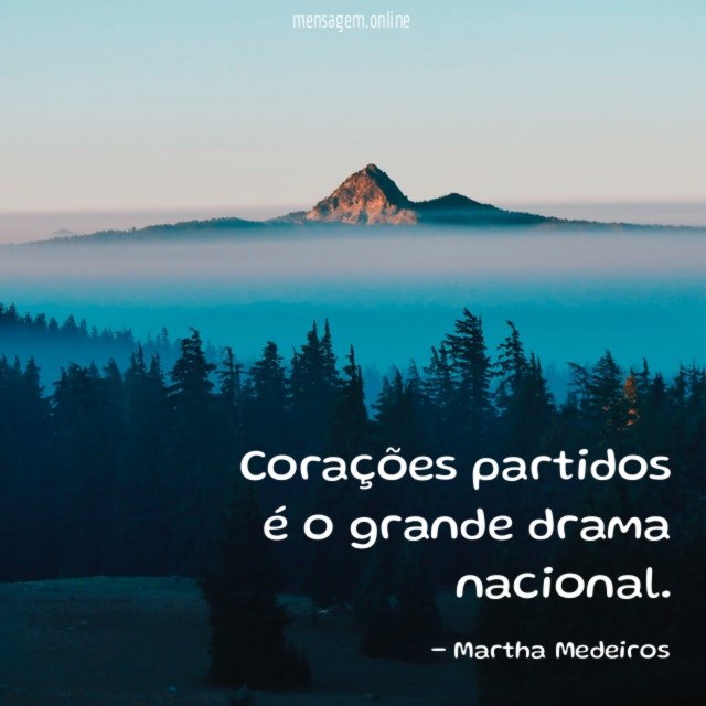 Corações partidos é o grande drama nacional