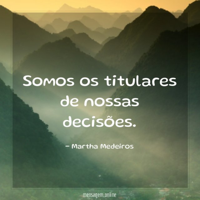 Somos os titulares de nossas decisões