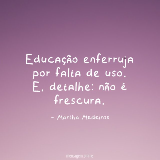Educação enferruja por falta de uso