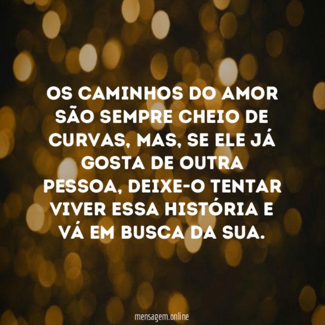 Aquele que ama outra pessoa