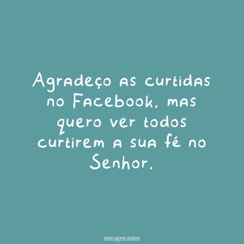 Agradeço as curtidas no Facebook