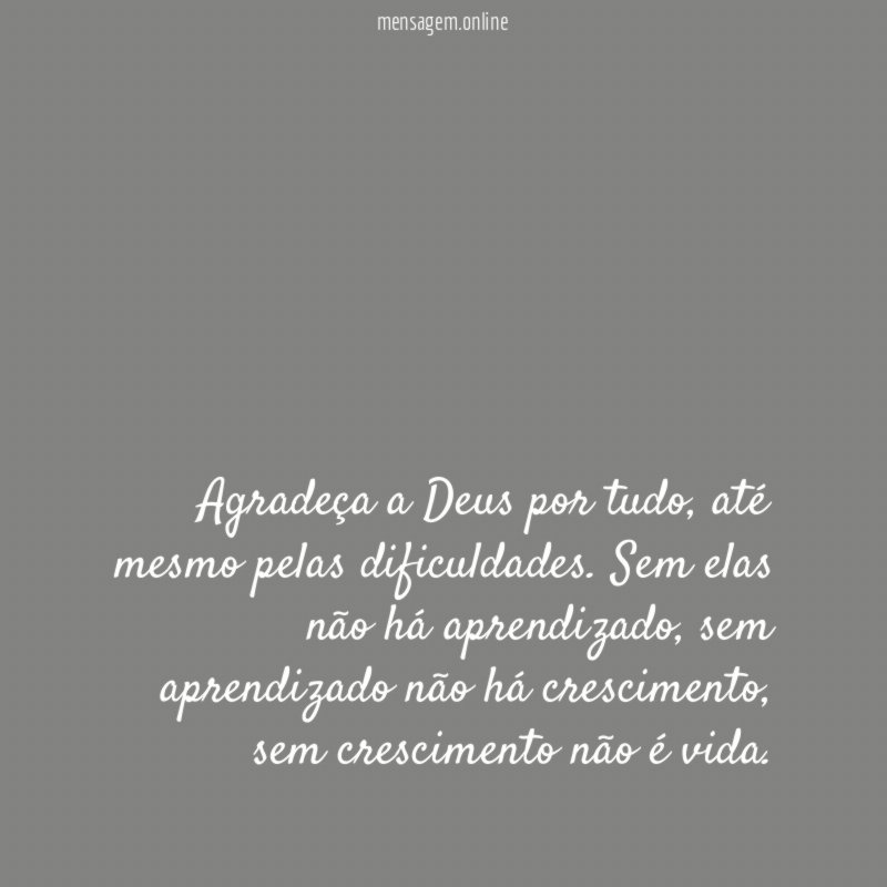 Agradeça a Deus por tudo