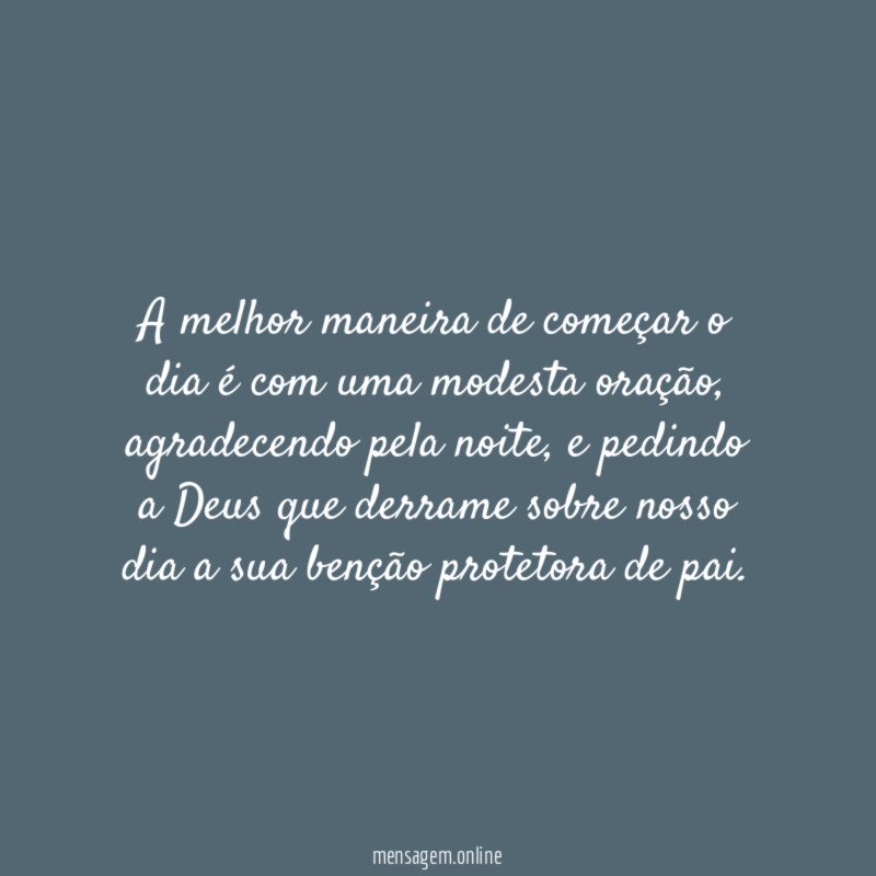 A melhor maneira de começar o dia é