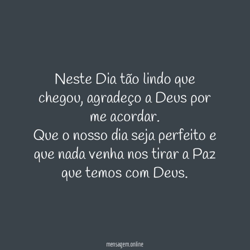 Neste Dia tão lindo que chegou