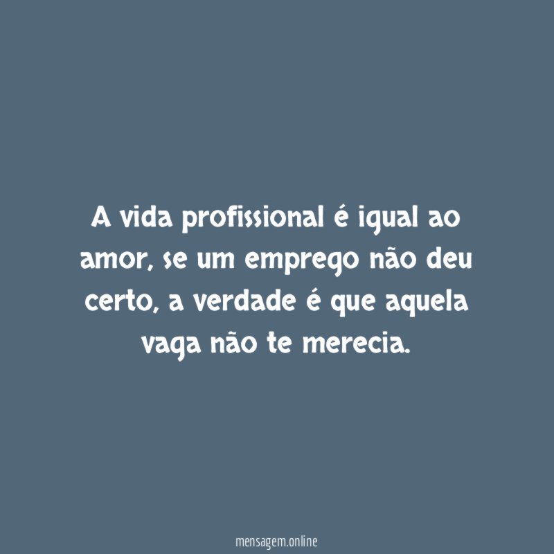 Emprego que não deu certo