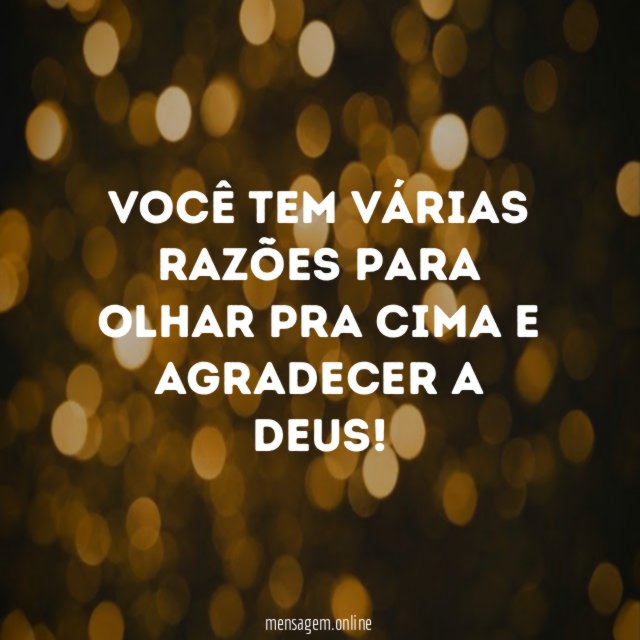 Você tem várias razões para olhar pra cima